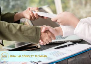Thủ tục mua lại công ty tư nhân