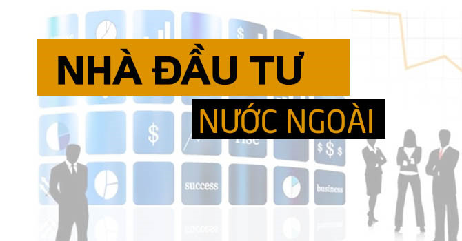 Nhà đầu tư nước ngoài góp vốn - mua cổ phần và phần vốn góp