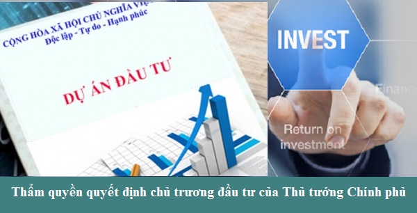 Dự án thuộc thẩm quyền chấp thuận chủ trương đầu tư của Thủ tướng Chính phủ