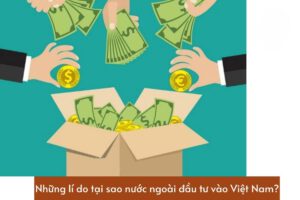 Những thuận lợi khi đầu tư vào Việt Nam